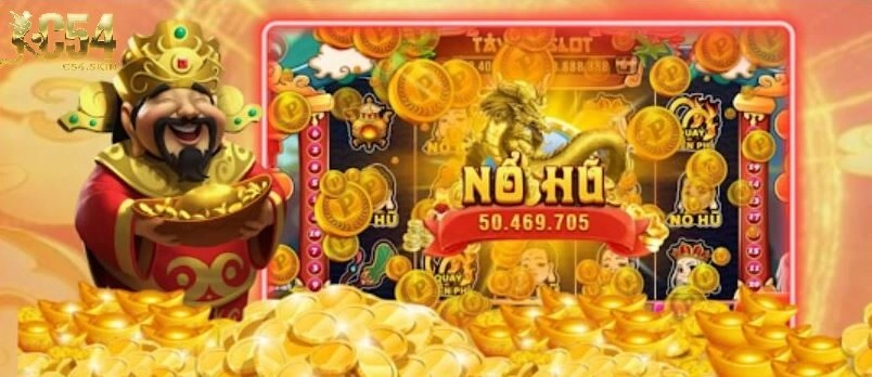 Nổ Hũ Tài Lộc C54 – Cơ Hội Đổi Đời Trong Tích Tắc